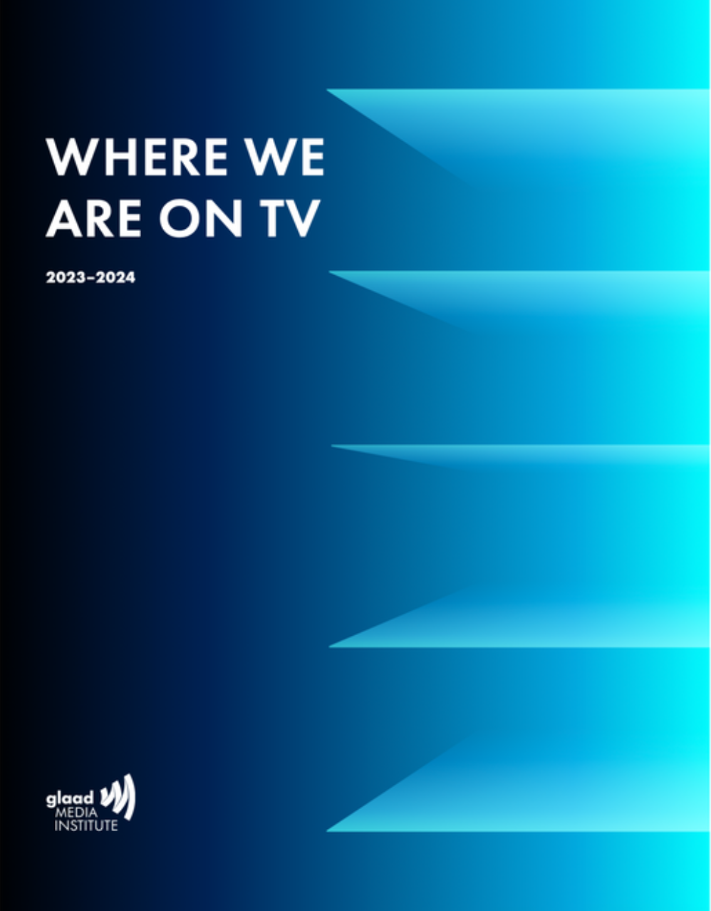 Where We Are on TV Report 2023-2024 Where We Are on TV Report 2023-2024