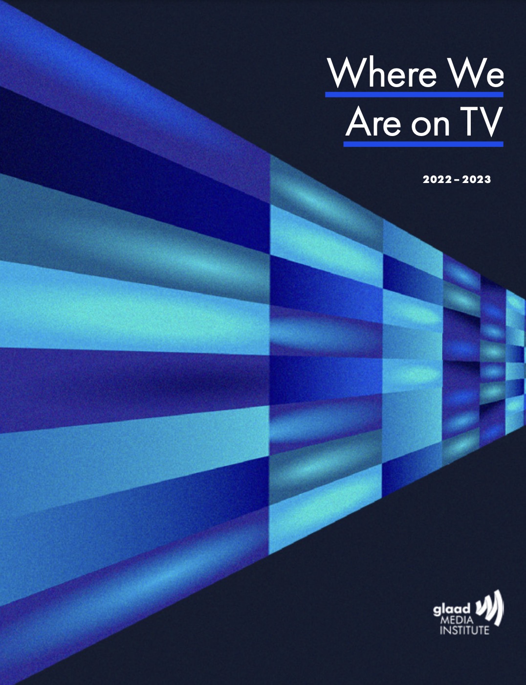 Where We Are on TV Report 2022-2023 Where We Are on TV Report 2022-2023